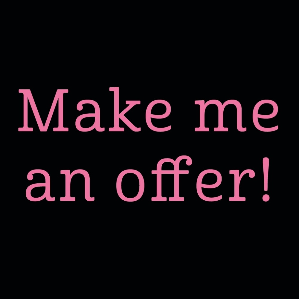 I accept reasonable offers!